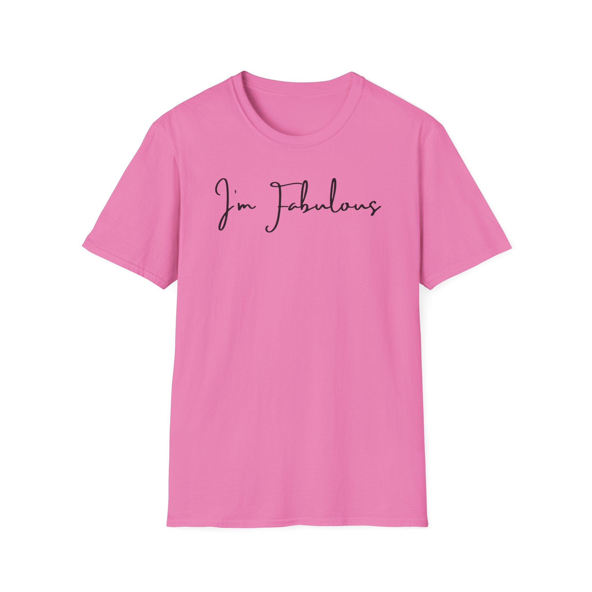 I'm Fabulous Script T-Shirt — Casual Chic Confidence Tee
