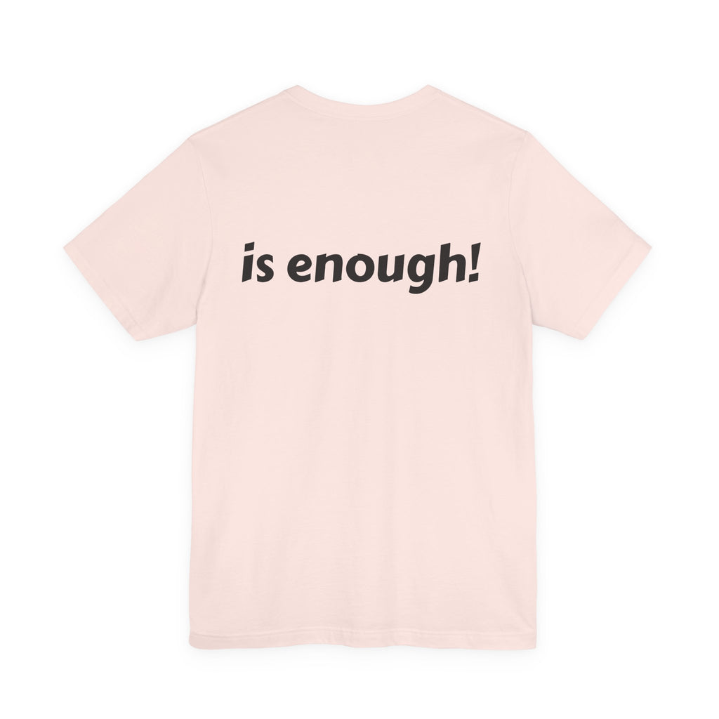 Just Me Is Enough Tee — Inspirational Minimalist Graphic Shirt