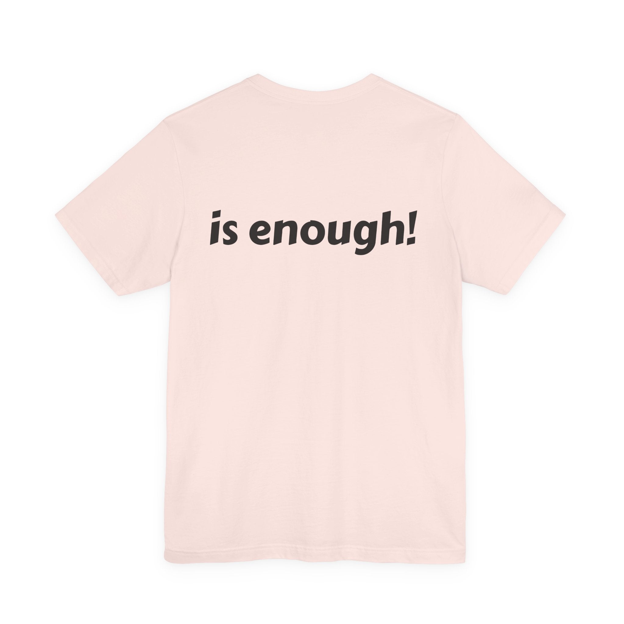 Just Me Is Enough Tee — Inspirational Minimalist Graphic Shirt