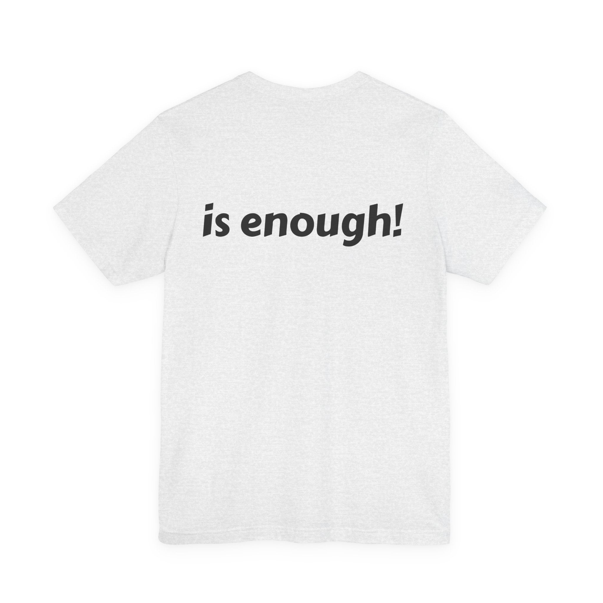 Just Me Is Enough Tee — Inspirational Minimalist Graphic Shirt