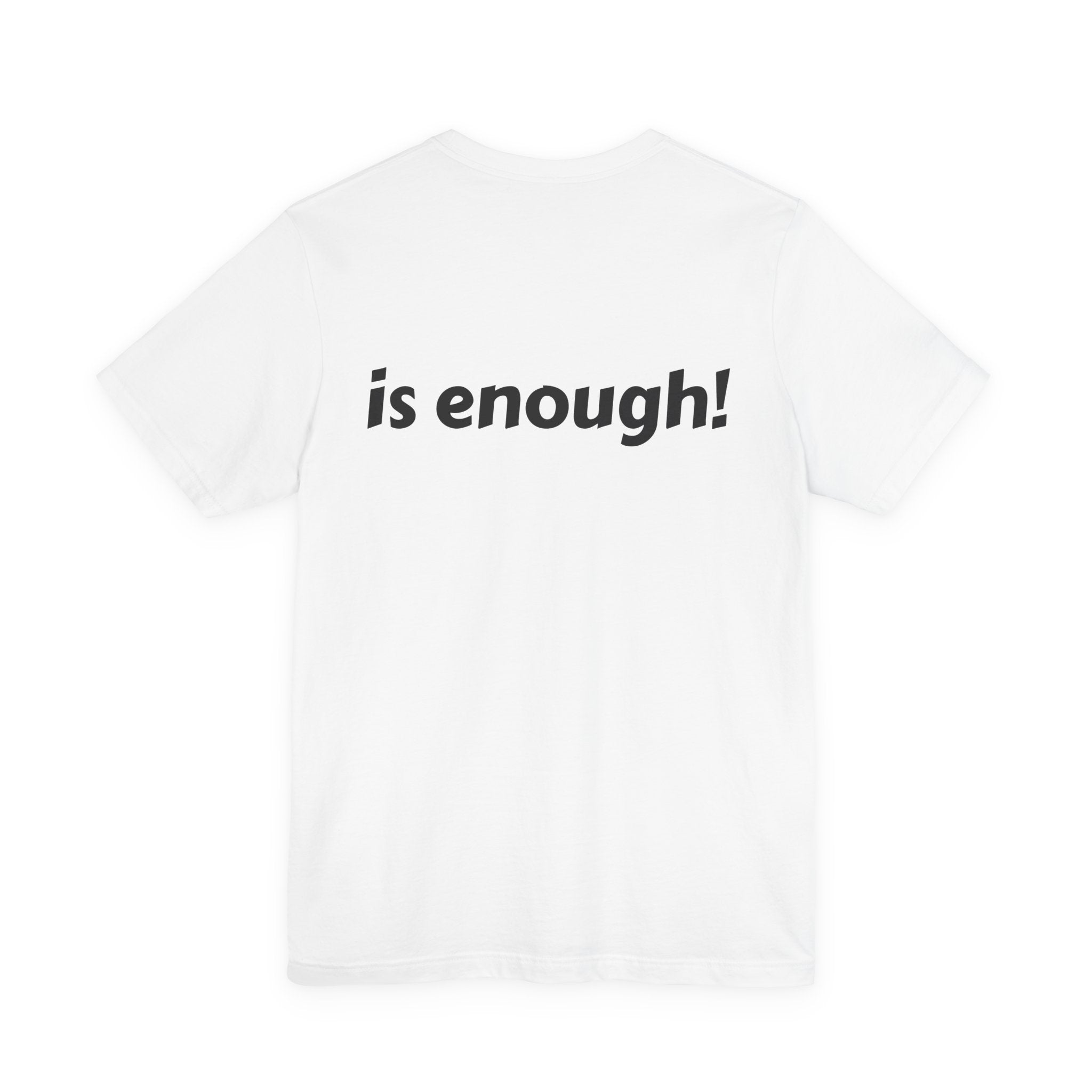 Just Me Is Enough Tee — Inspirational Minimalist Graphic Shirt