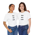 You. Are. Lush. Tee — Minimalist Positive Message T‑Shirt