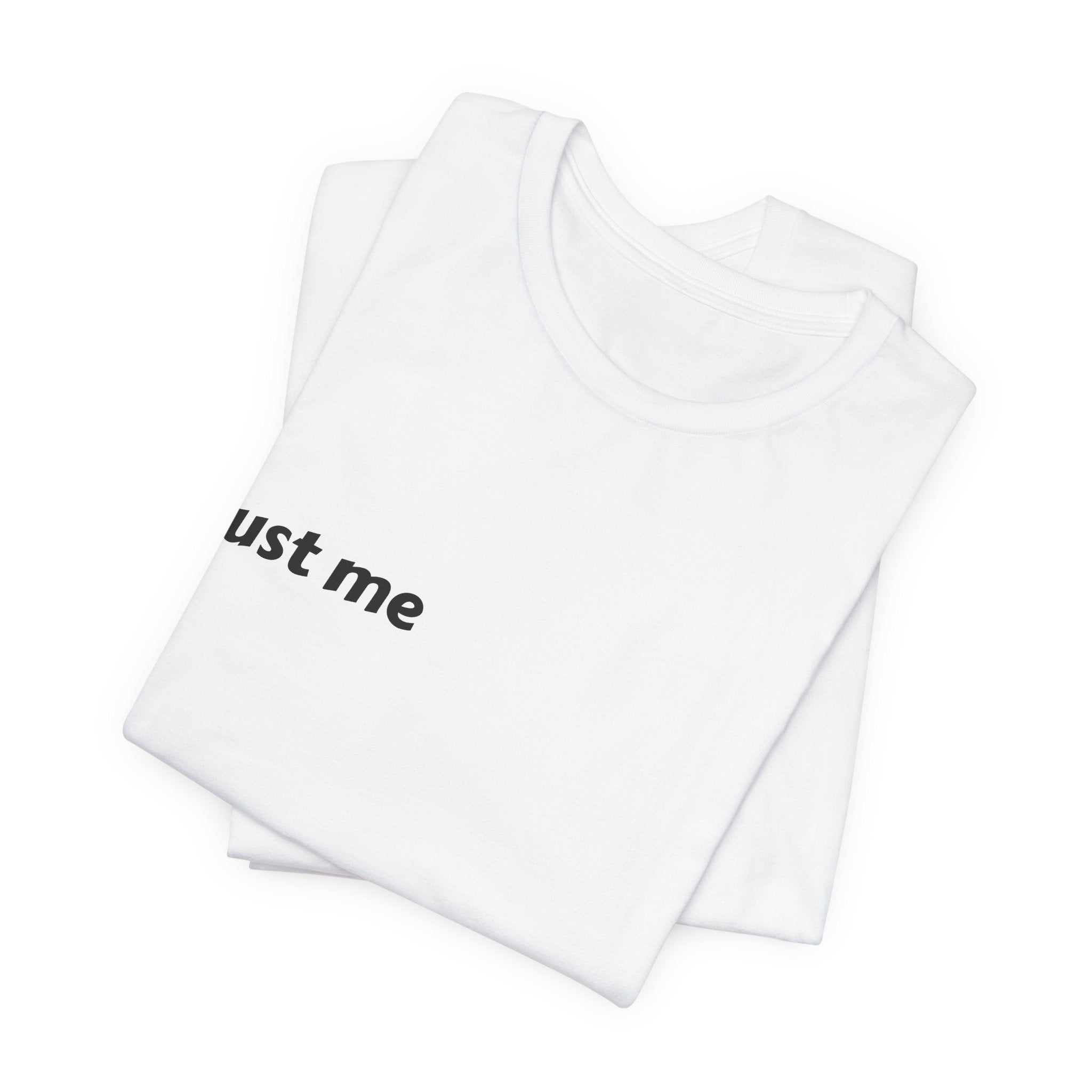 Just Me Is Enough Tee — Inspirational Minimalist Graphic Shirt