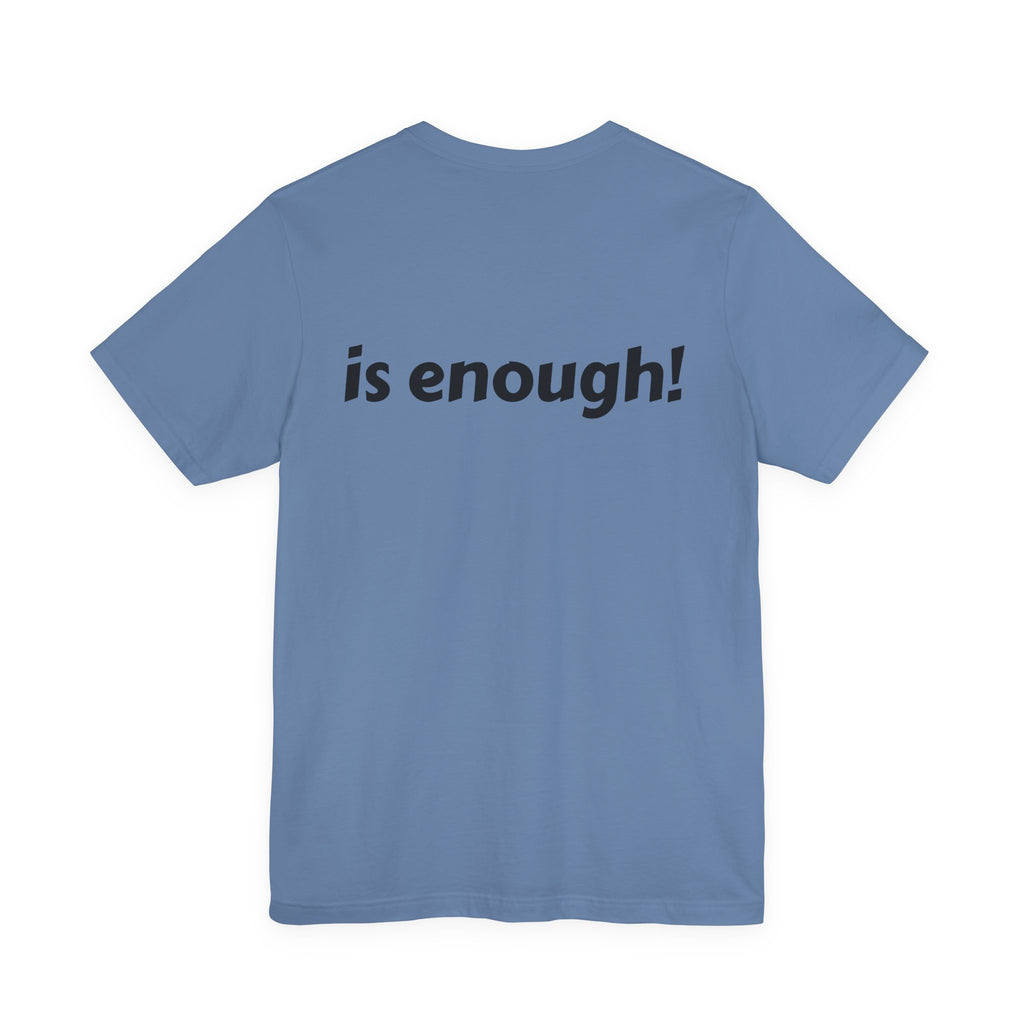 Just Me Is Enough Tee — Inspirational Minimalist Graphic Shirt