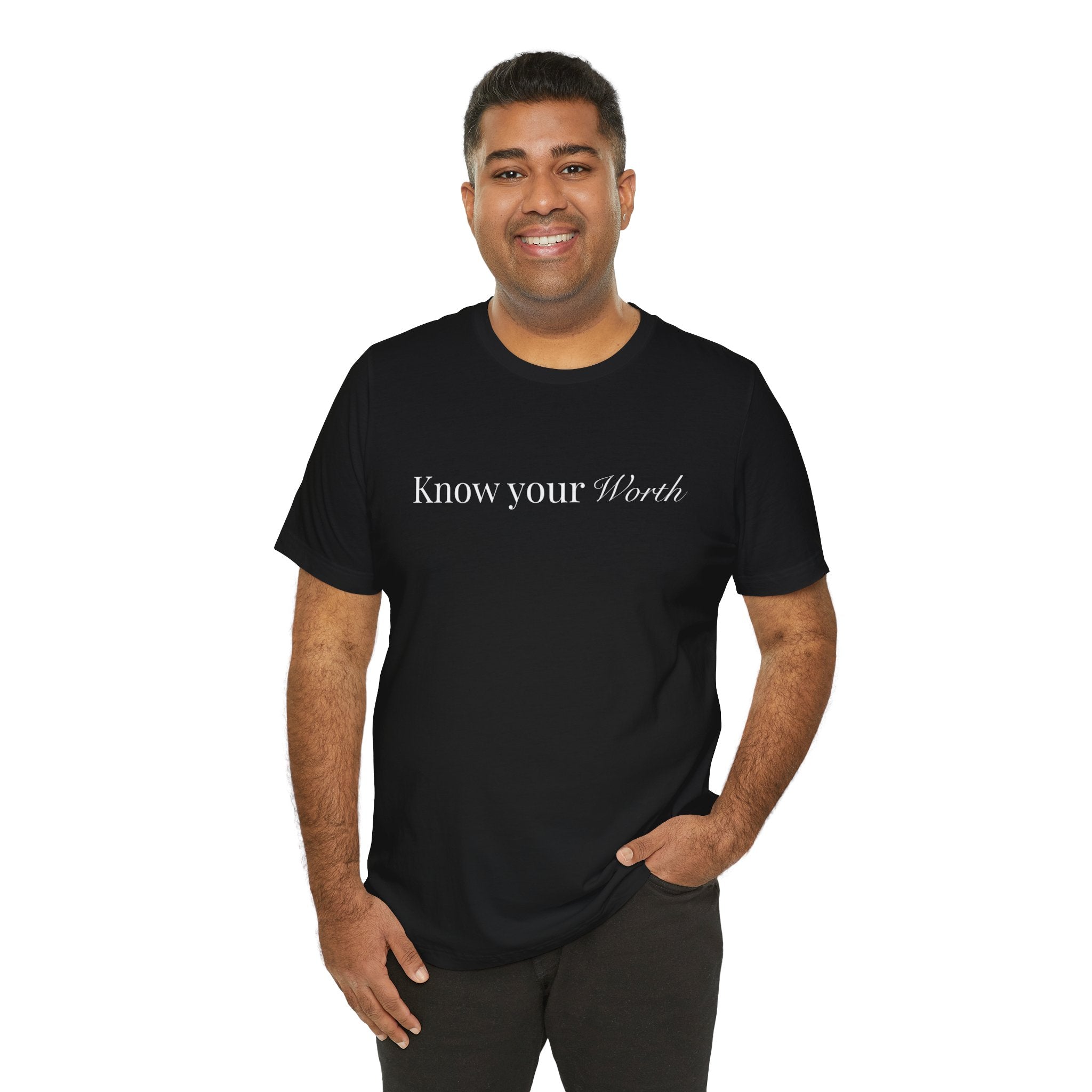 Know Your Worth T-Shirt — Inspirational Self-Love Tee