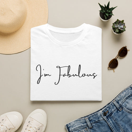 Copy of I'm Fabulous Script T-Shirt — Casual Chic Confidence Tee