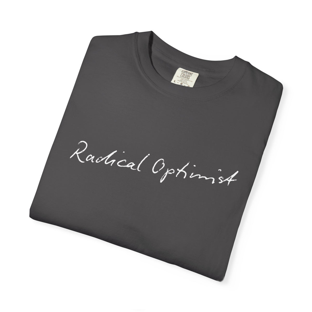 Radical Optimist Tee — Garment-Dyed Eco Green T-Shirt