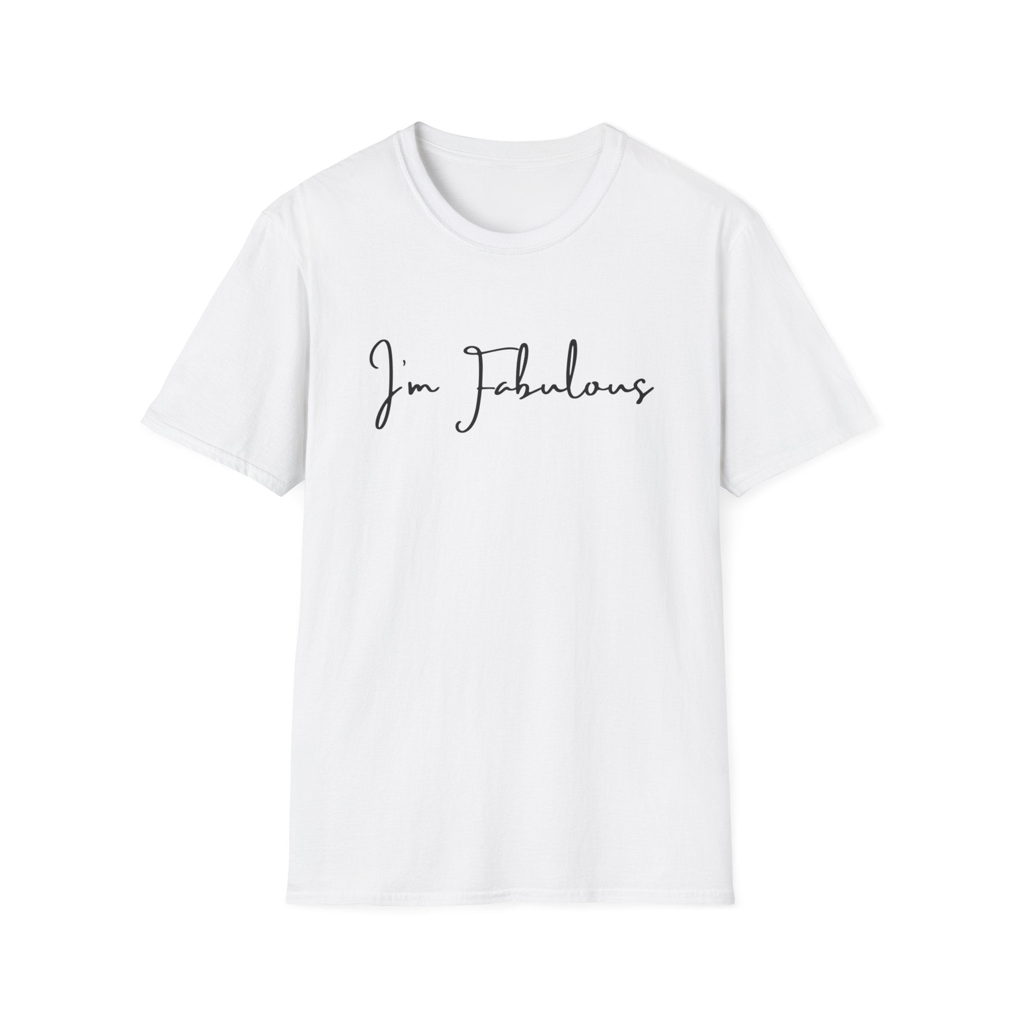 Copy of I'm Fabulous Script T-Shirt — Casual Chic Confidence Tee