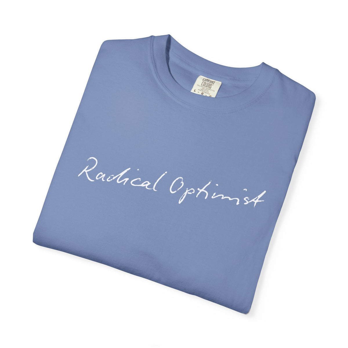 Radical Optimist Tee — Garment-Dyed Eco Green T-Shirt