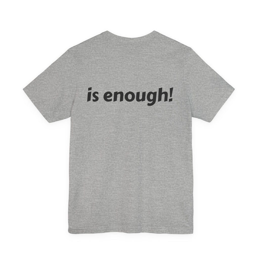 Just Me Is Enough Tee — Inspirational Minimalist Graphic Shirt