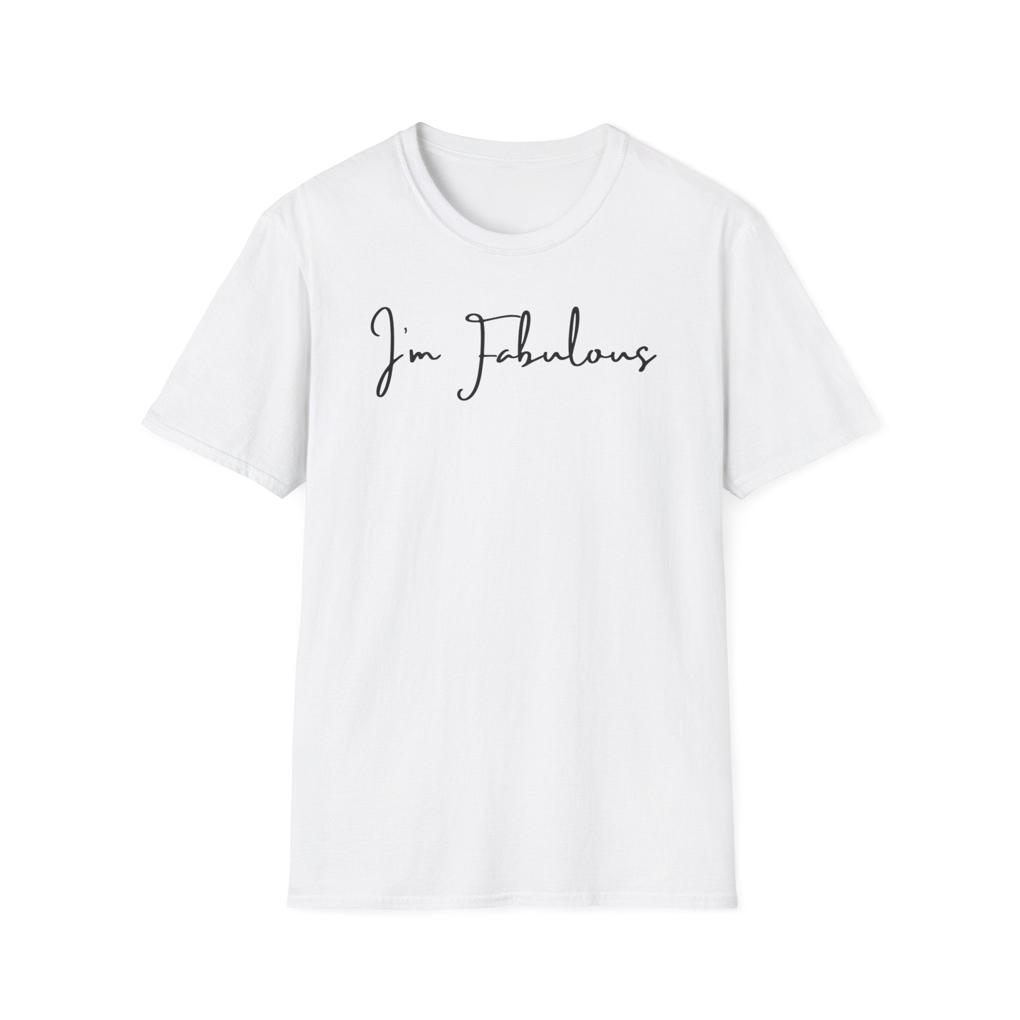 I'm Fabulous Script T-Shirt — Casual Chic Confidence Tee